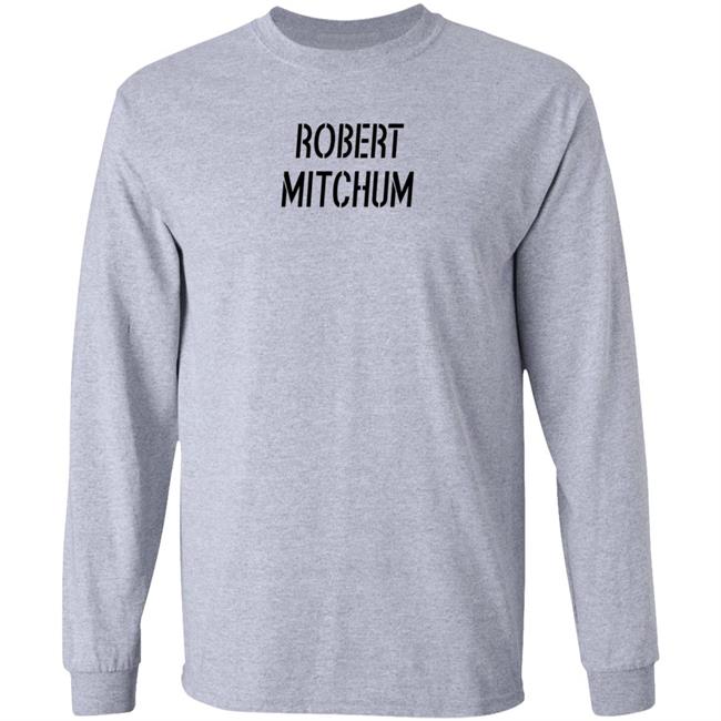 Robert Mitchum Shirt Hoodie Sweatshirt