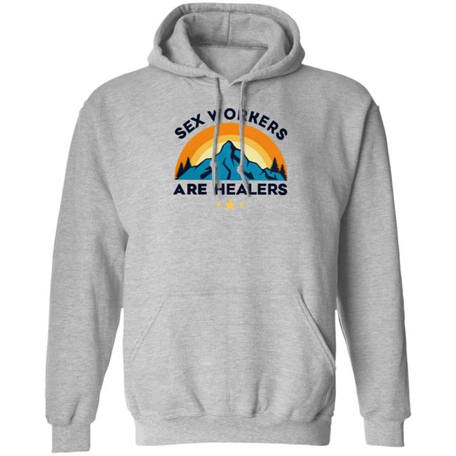 Sex Workers Are Healers Hoodie Fawncoyote Sex Workers Are Healers Shirt