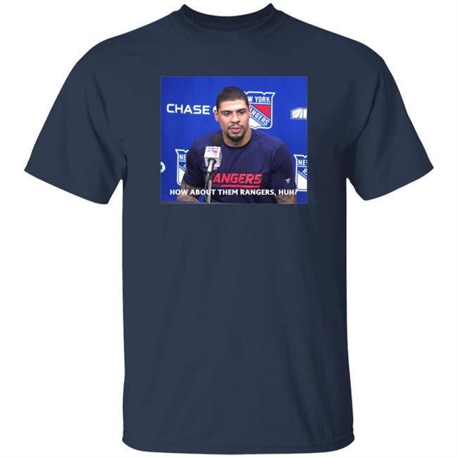 How About Them Rangers Huh Shirt Hoodie Sweatshirt