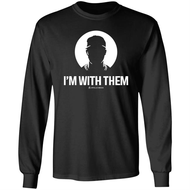 I'm With Them Shirt Apollohou Store