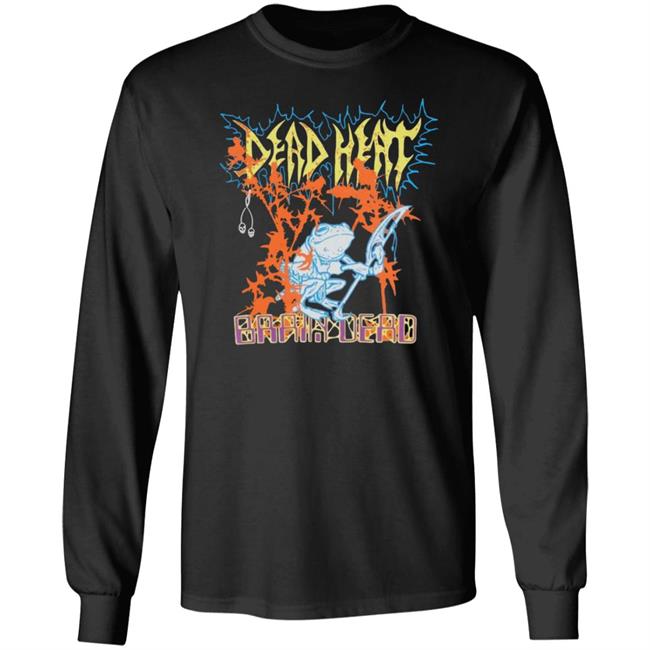 Dead Heat Live Shirt Wearebraindead Store
