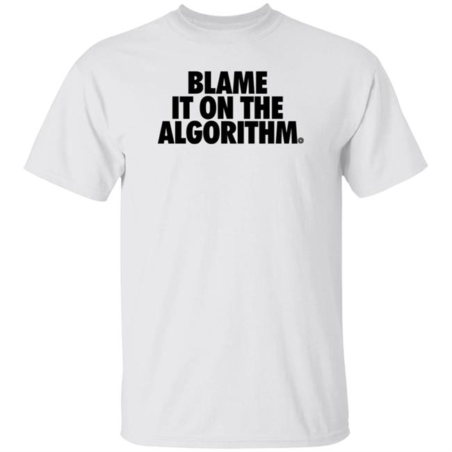 David Resto Blame It On The Algorithm Tee Shirt Hella Hype Co Store