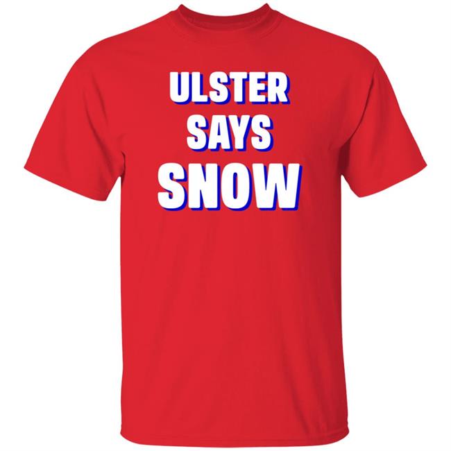 Ulster Says Snow Long Sleeves T-Shirt Ulster Says Snow Long Sleeves T-Shirt