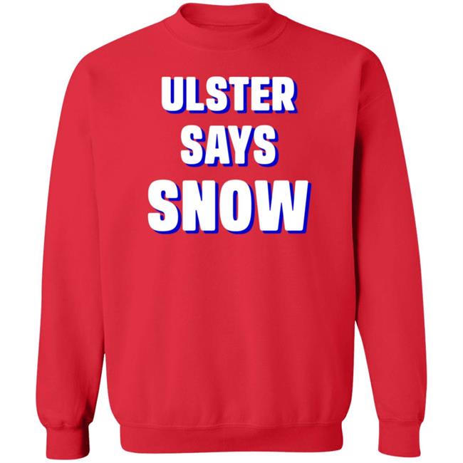 Ulster Says Snow Long Sleeves T-Shirt Ulster Says Snow Long Sleeves T-Shirt