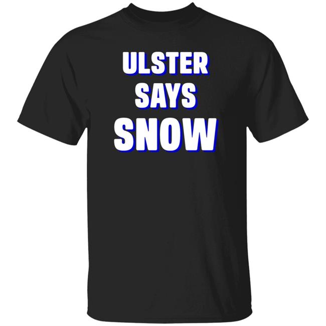 Ulster Says Snow Long Sleeves T-Shirt Ulster Says Snow Long Sleeves T-Shirt