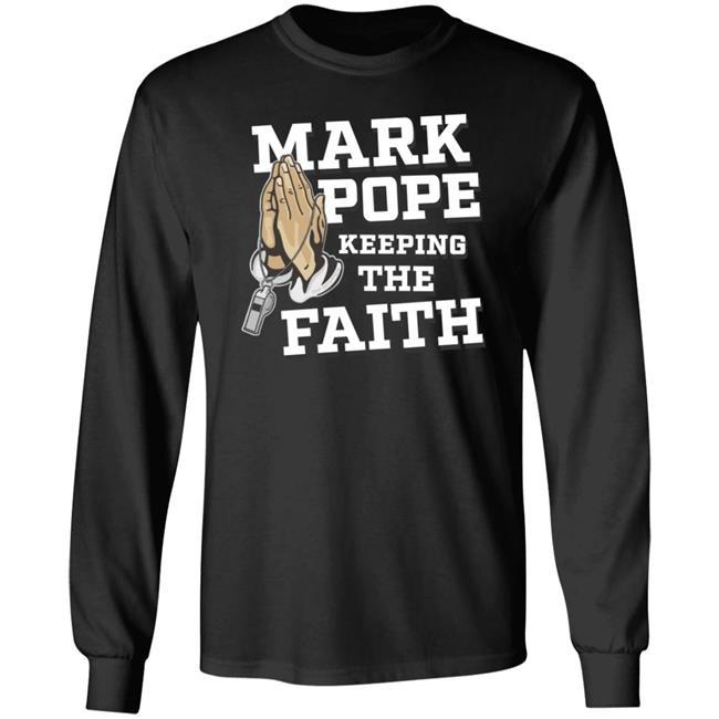 Mark Pope Keeping The Faith Shirt Collegehoopstoday Store Keeping The Faith Shirt