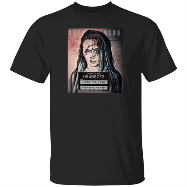 Chelsea Green County Jail 05469773 Shirt Pro Wrestling Tees Merch Wanted Hot Mess Shirt