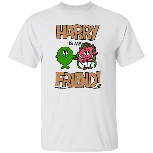 Harry Is My Friend Shirt Shop Fangirl Flair