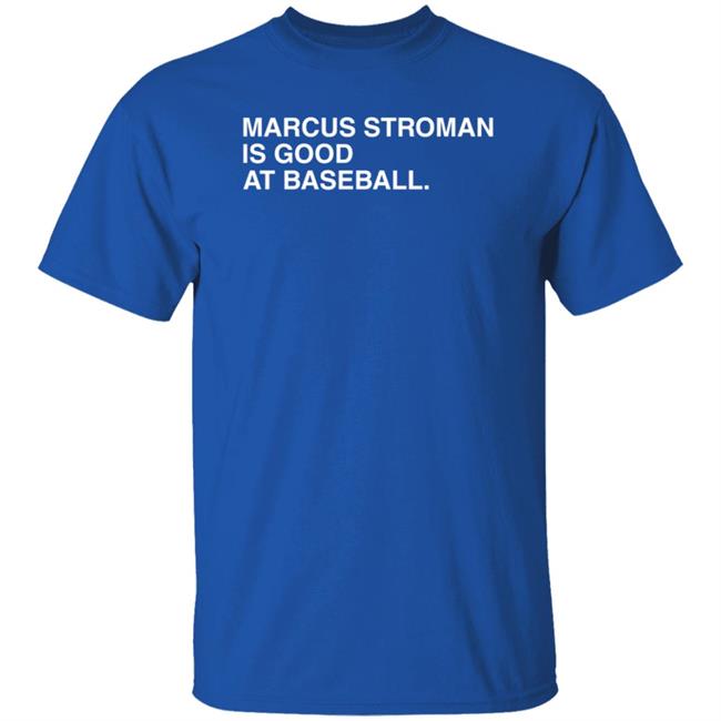 Marcus Stroman Is Good Ai Baseball Shirt Obvious Shirts Store
