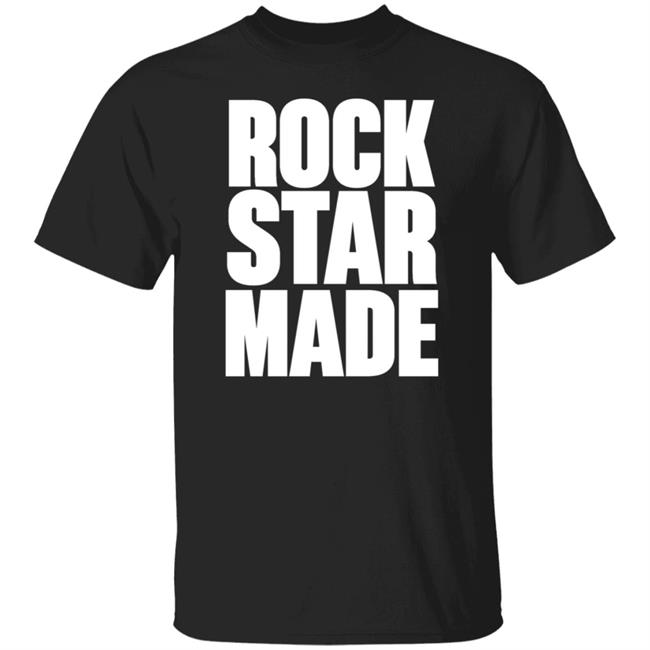 Rockstar Made Shirt Hoodie Sweatshirt