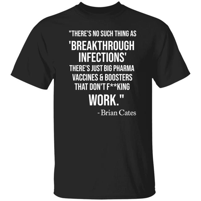 There's No Such Thing As Breakthrough Infections Shirt Poker And Politics There's No Such Thing Shirt