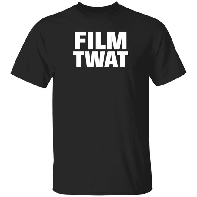 Chris Edwards Film Twat Shirt Hoodie Sweatshirt